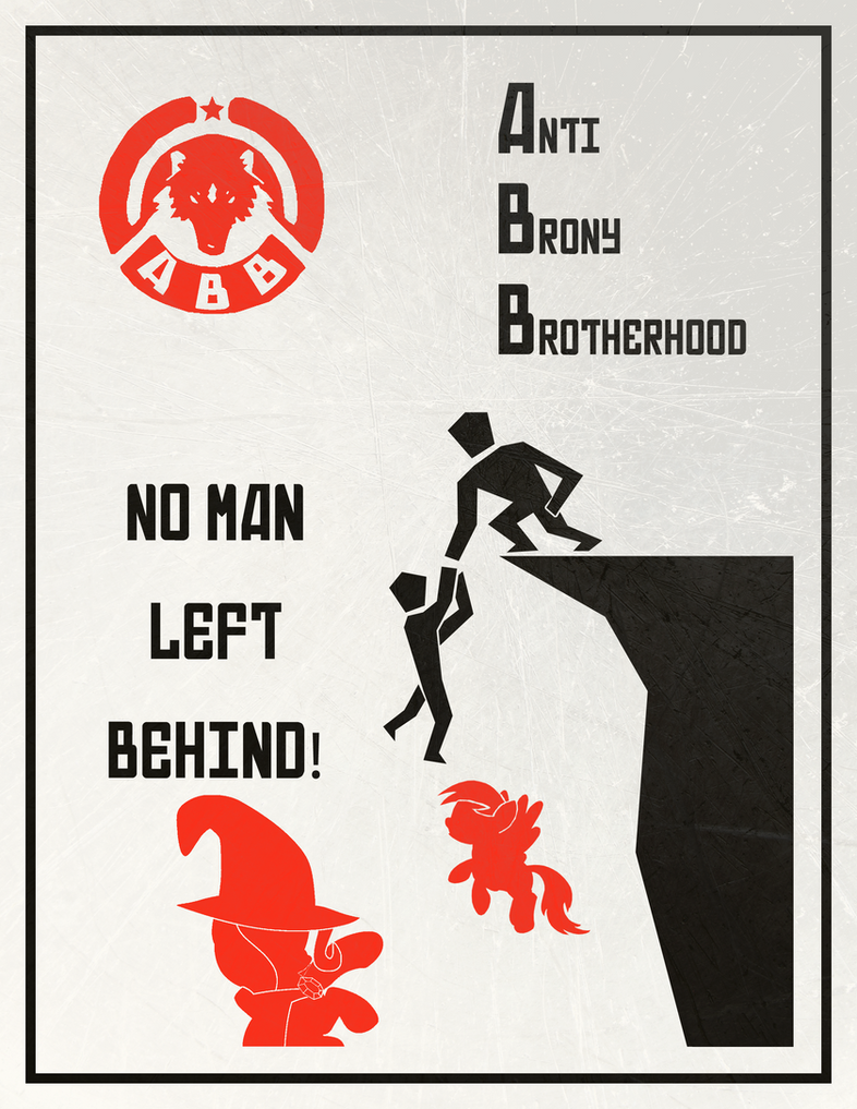 [Obrázek: anti_brony_brotherhood_poster__no_man_le...5h0qph.png]